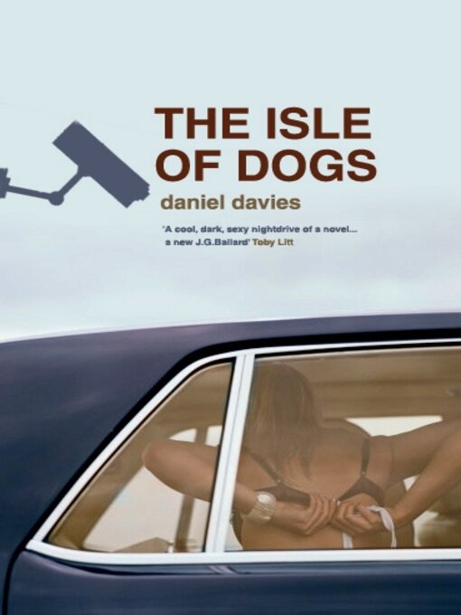 Title details for The Isle of Dogs by Daniel Davies - Available